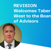 REVISION Welcomes Taber West to the Board of Advisors